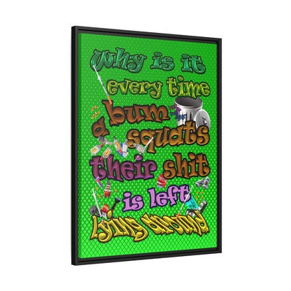 the bum's shit - framed canvas art (logo green)