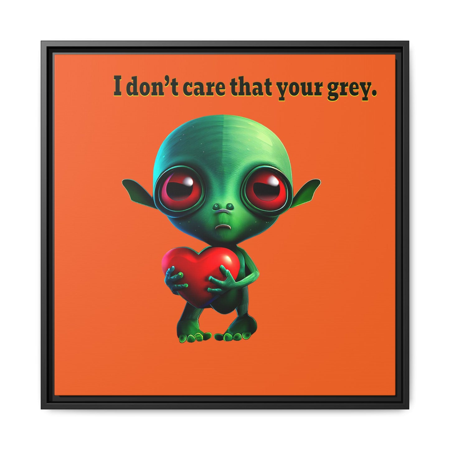 I don't care that your grey - framed canvas art (orange)
