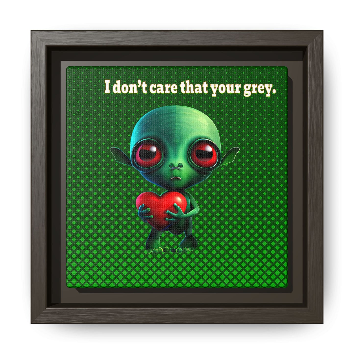 I don't care that your grey - framed canvas art (logo green)