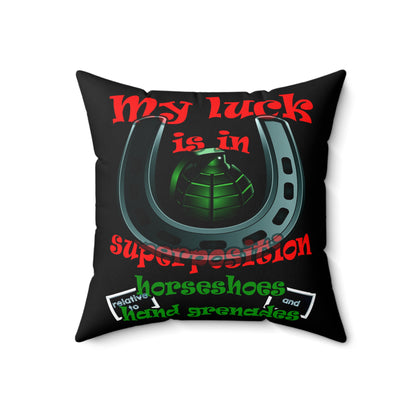 my luck - Spun Polyester Square Pillow - (black)