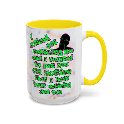 noticed you noticing - Accent Mug (white marble)