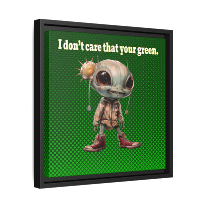 I don't care that your green - framed canvas art (logo green)