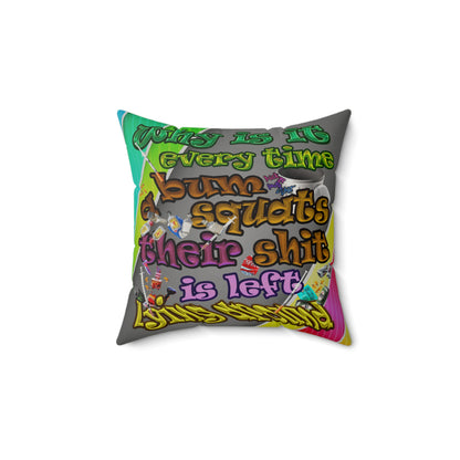 the bum's shit - Faux Suede Square Pillow - (rainbow split)