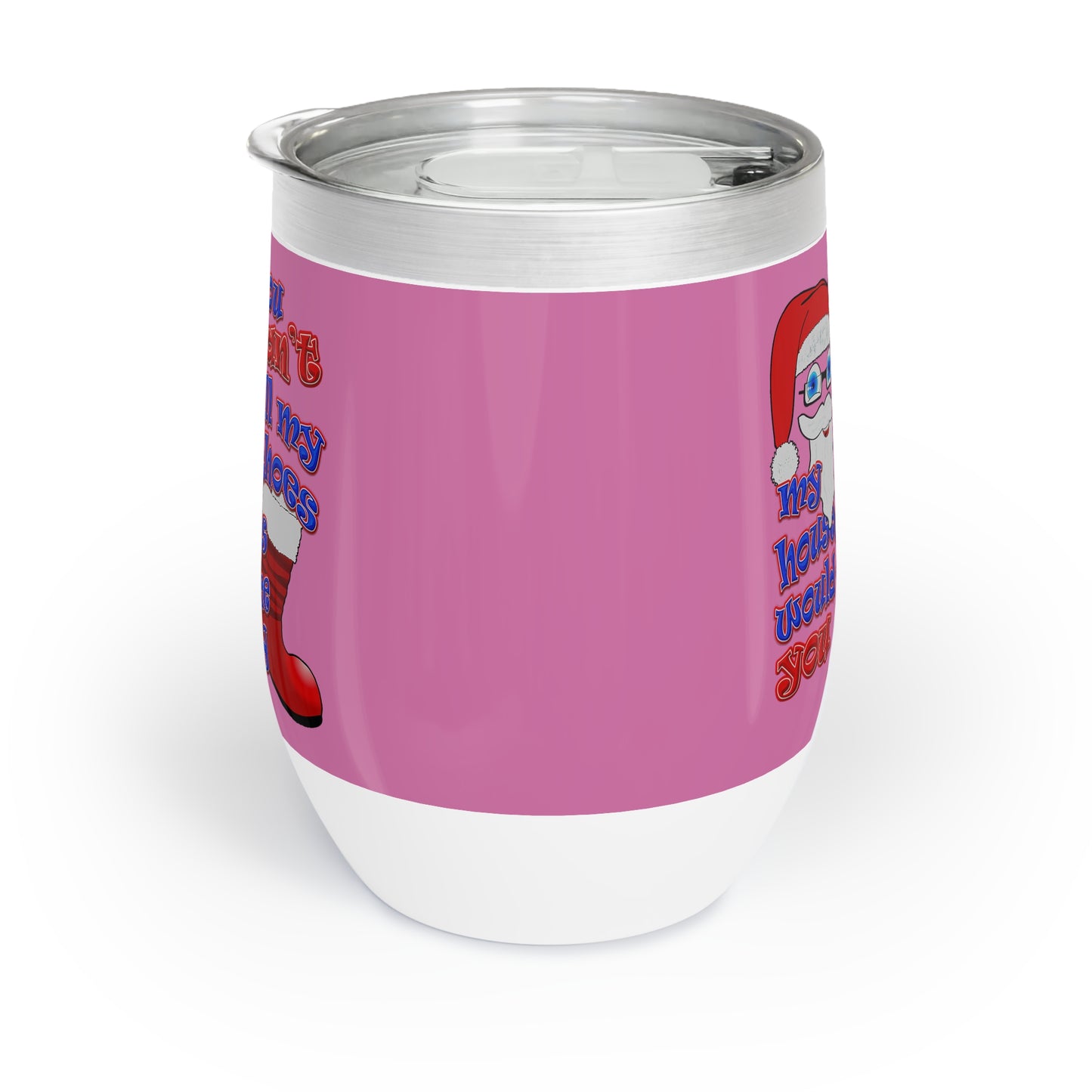 santa's shoes - Chill Wine Tumbler (light pink)