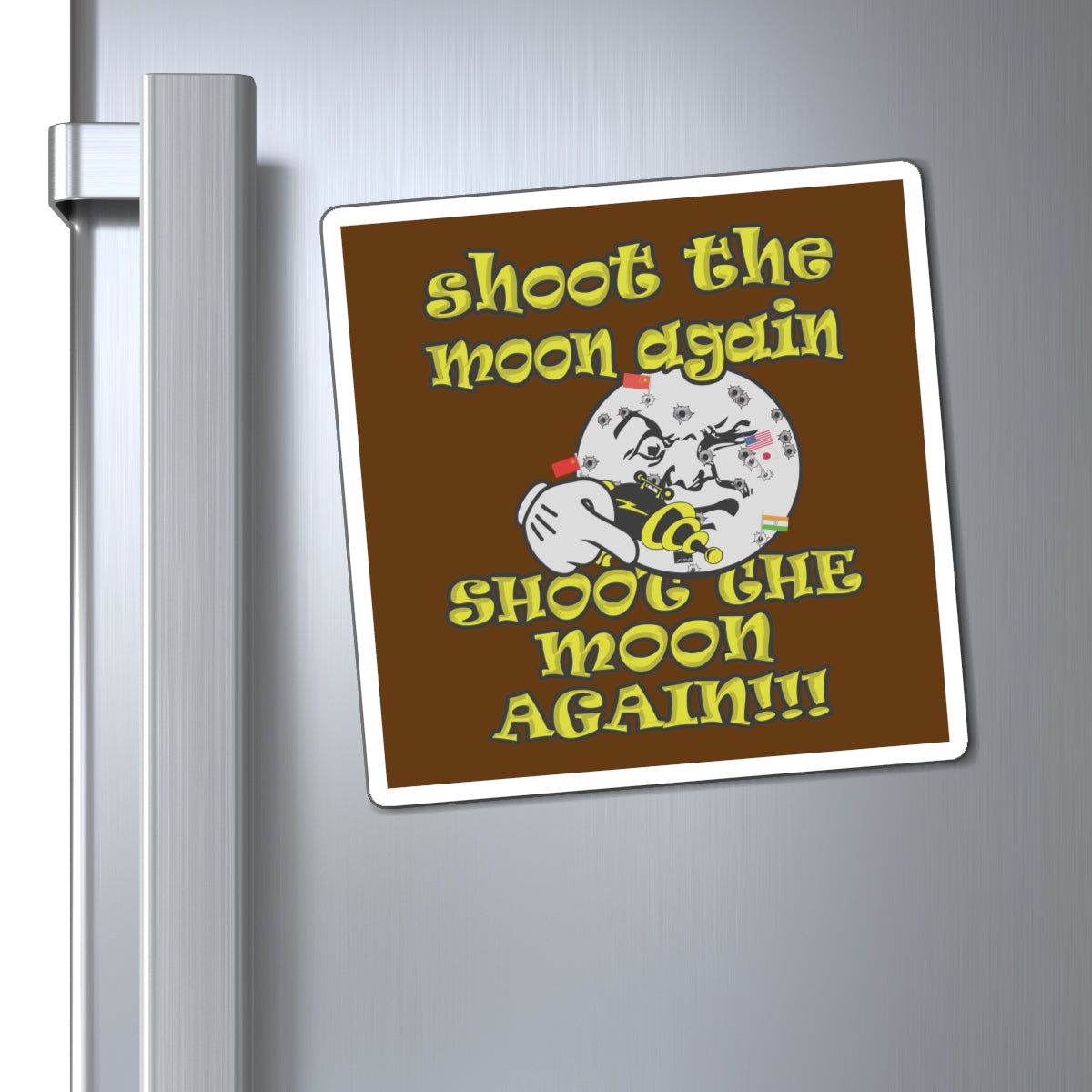 shoot the moon again - Magnets - (brown)
