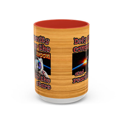 defy conquer reach - Accent Mug (butterscotch wood finish)