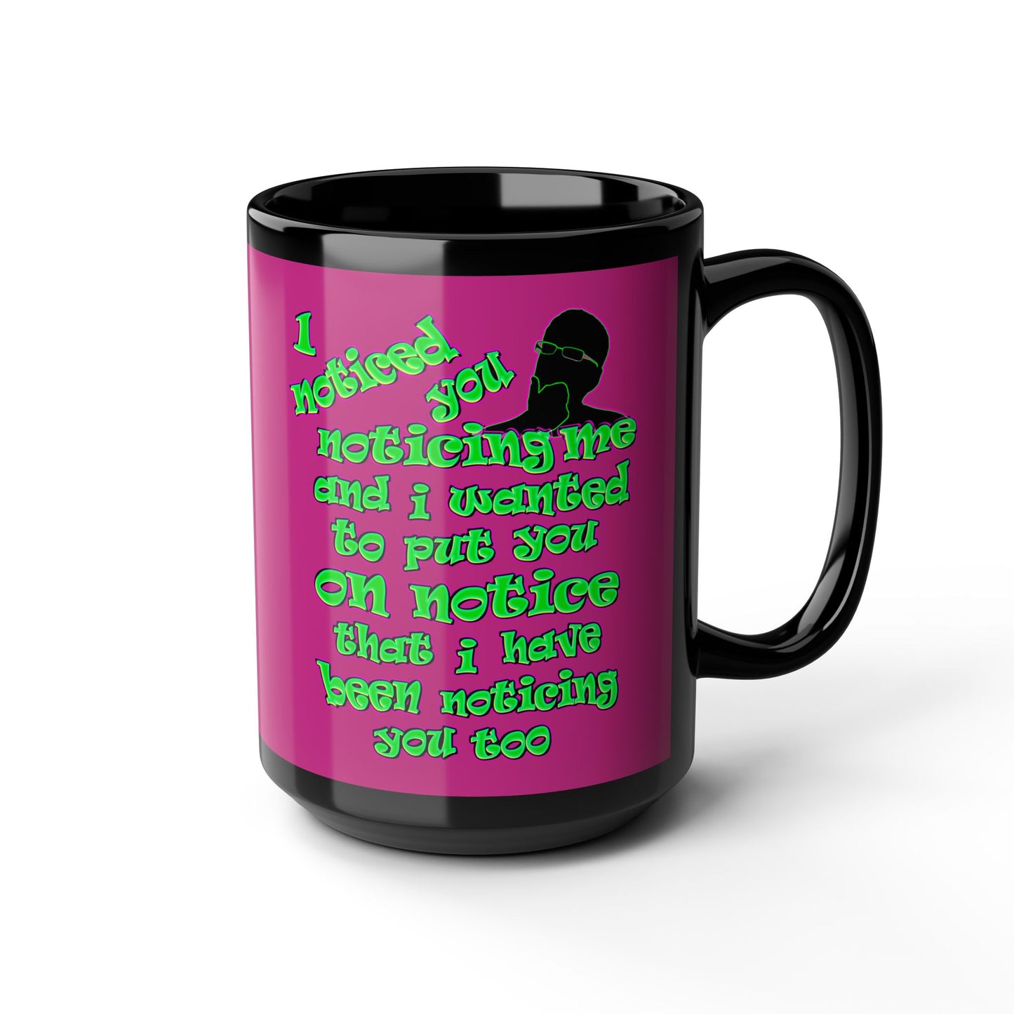 noticed you noticing - Black Mug (pink)