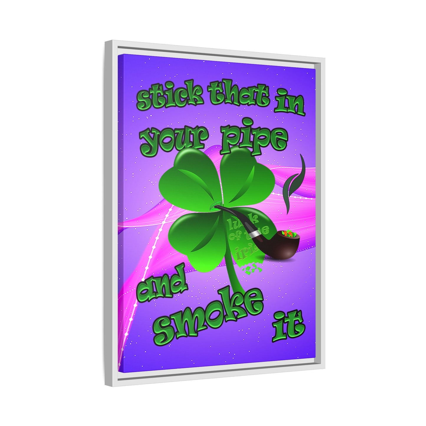 stick that in your pipe and smoke it - framed canvas art (purple-pink wave)