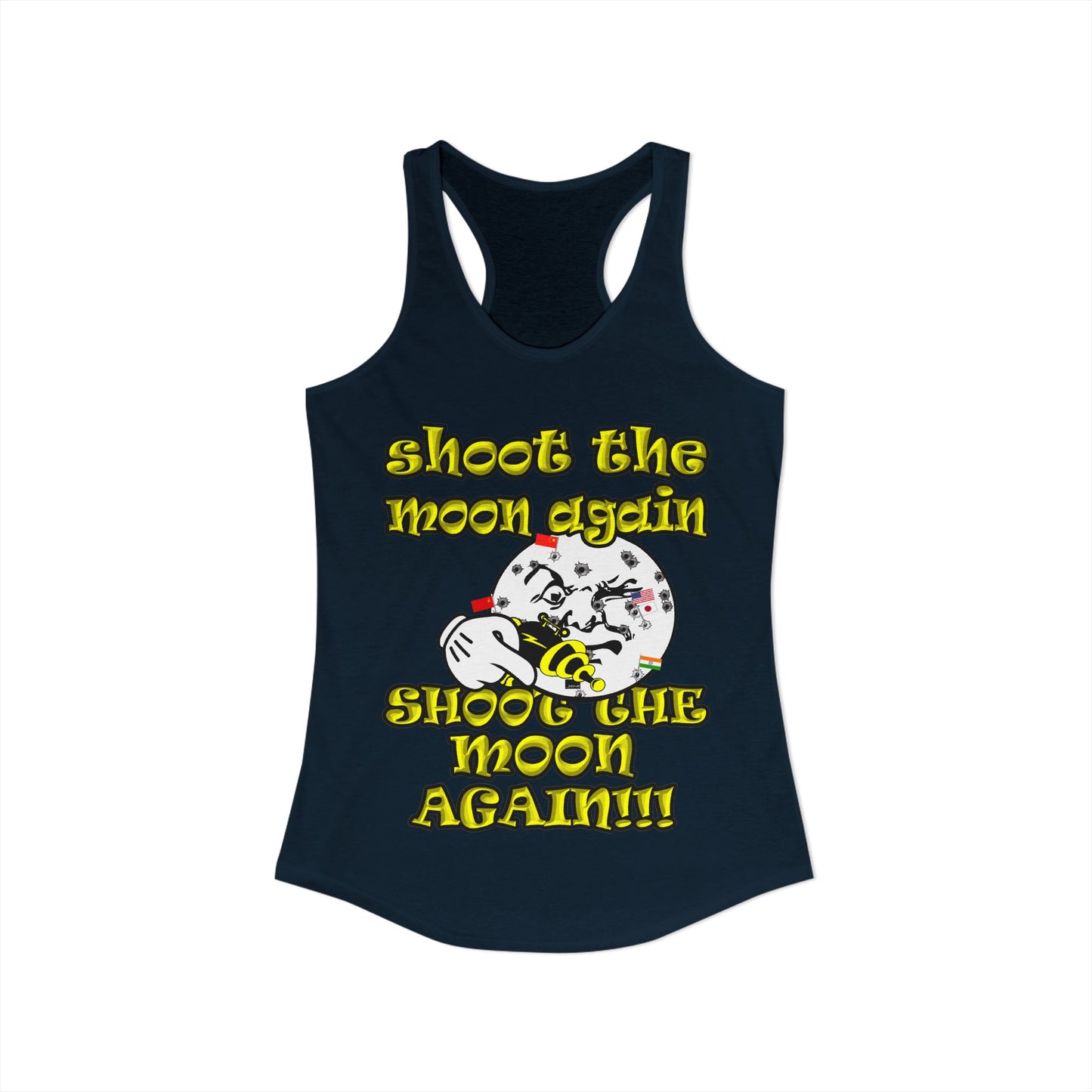 shoot the moon again - Women's Ideal Racerback Tank