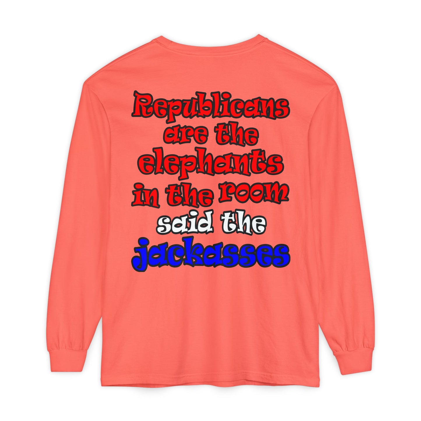 donkeys and elephants - Unisex Garment-dyed Long Sleeve T-Shirt