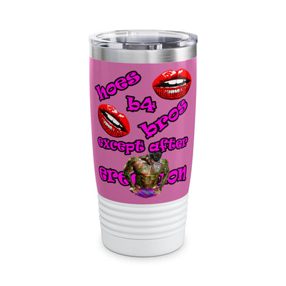 hoes b4 bros - Ringneck Tumbler, 20oz (light pink)