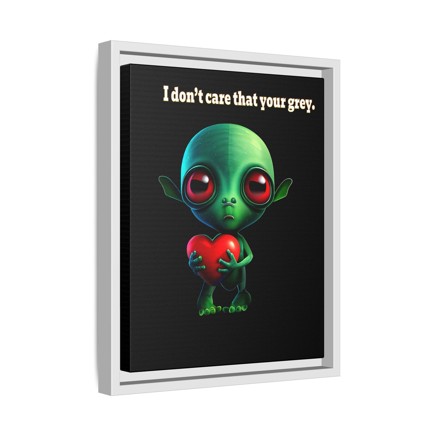 I don't care that your grey - framed canvas art (black)