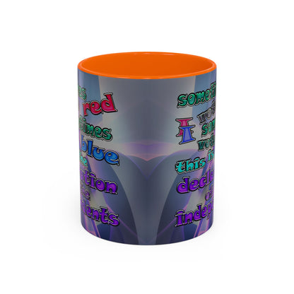 declaration of the independents - Accent Mug (grey-pink wave)