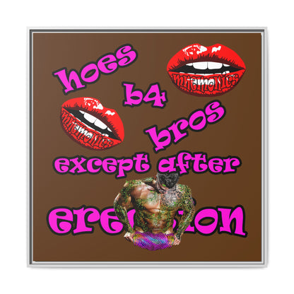 hoes b4 bros - framed canvas art (brown)