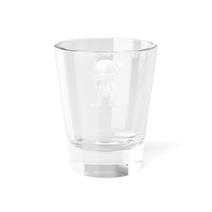 I don't care that your green - Shot Glass