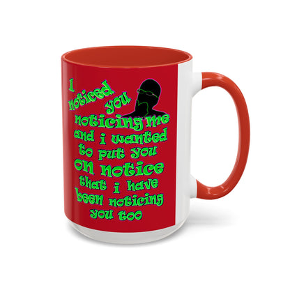 noticed you noticing - Accent Mug (dark red)