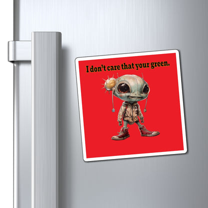 I don't care that your green - Magnets - (red)