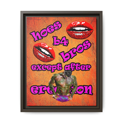 hoes b4 bros - framed canvas art (burnt orange)