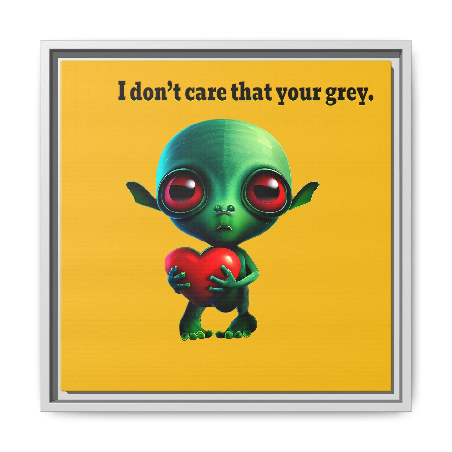 I don't care that your grey - framed canvas art (yellow)