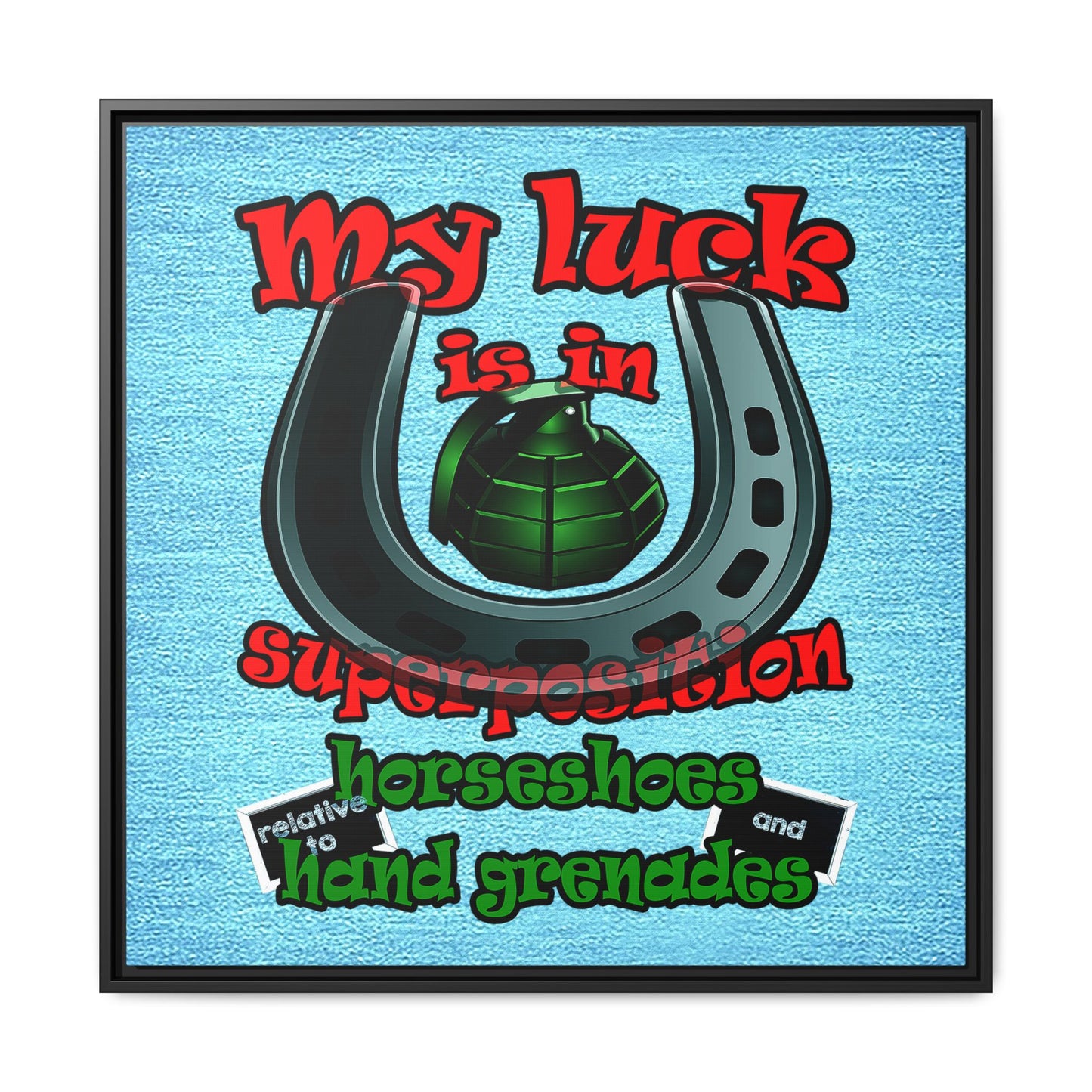 my luck - framed canvas art (faded blue)