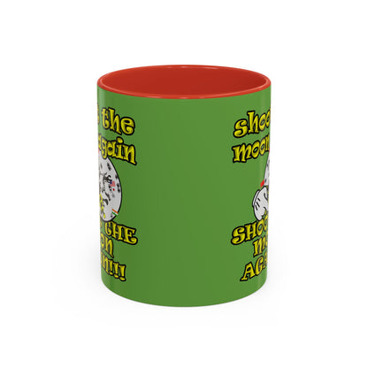 shoot the moon again - Accent Mug (green)