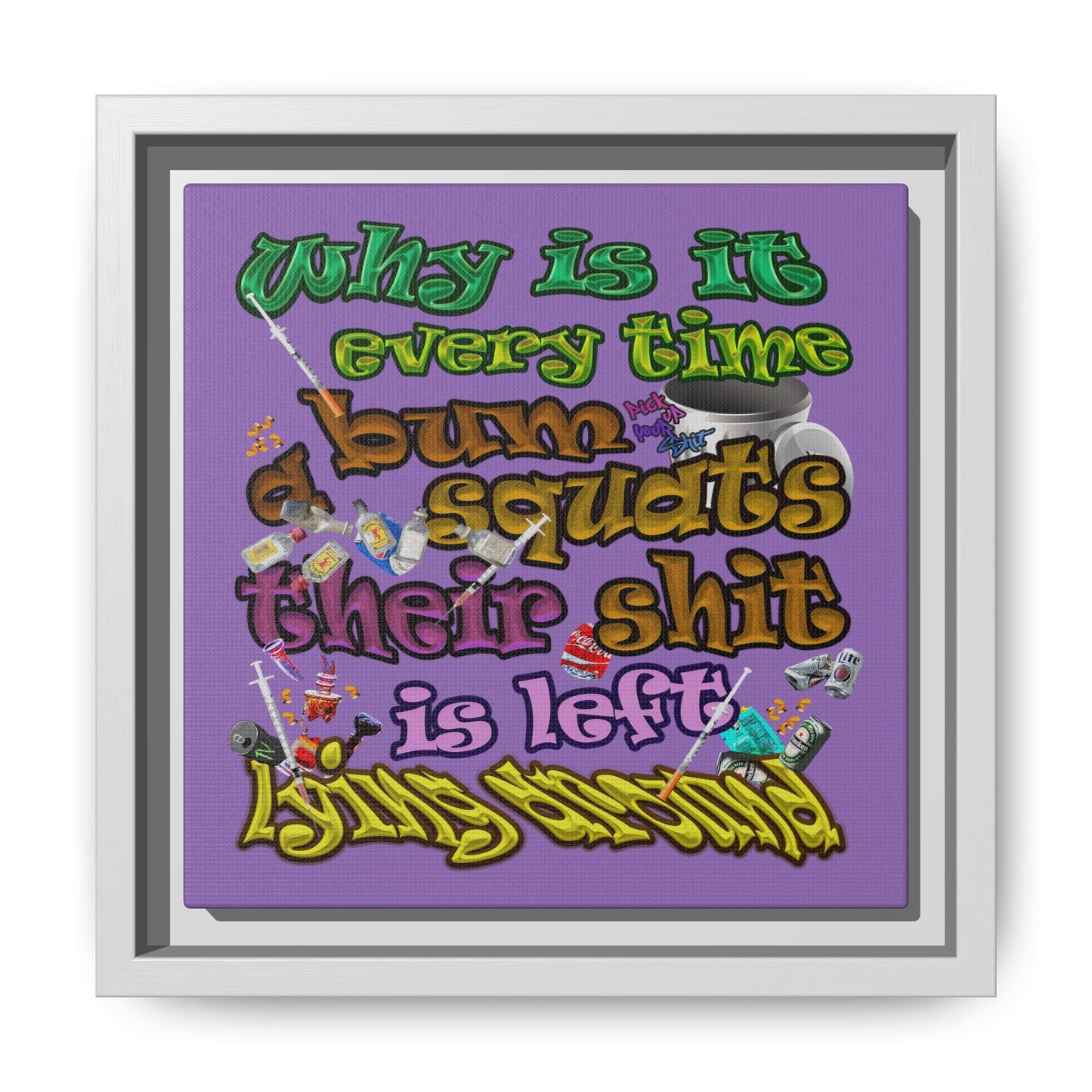 the bum's shit - framed canvas art (light purple)