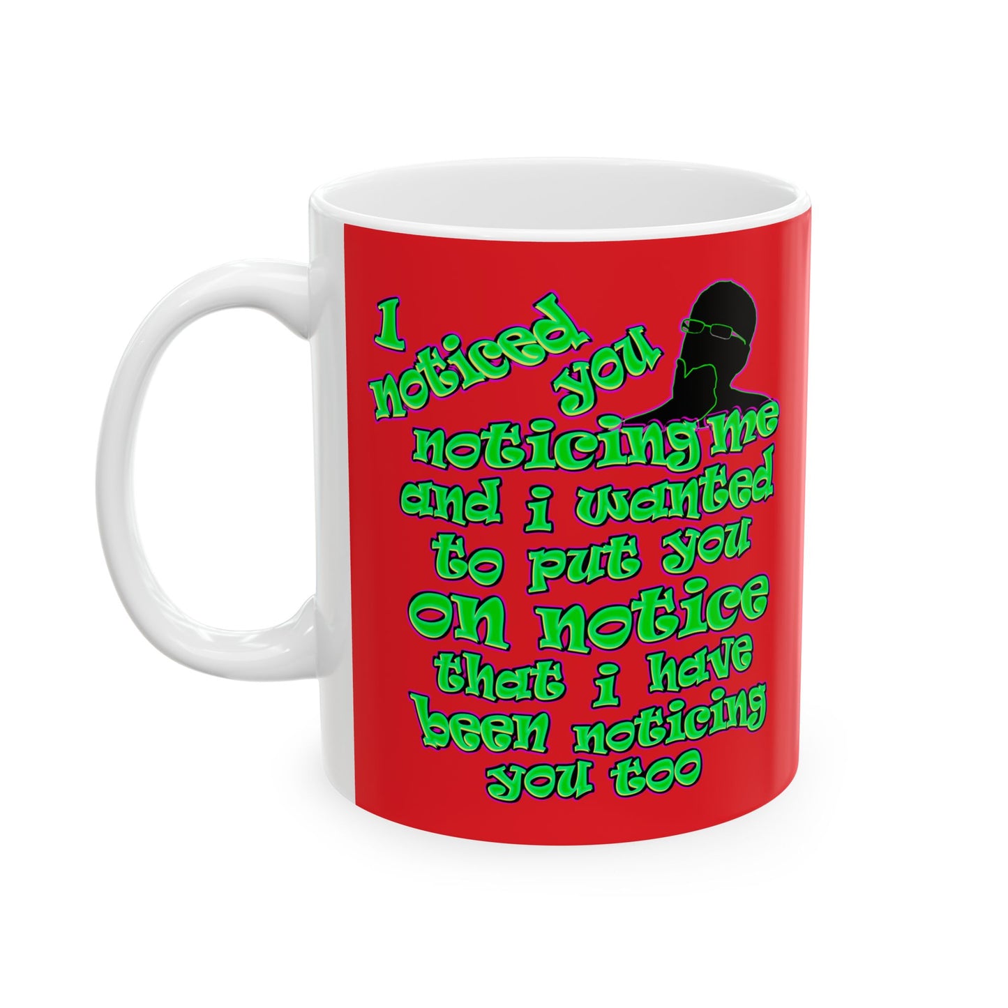 noticed you noticing - White Mug (red)