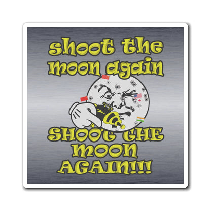 shoot the moon again - Magnets - (brushed nickel)
