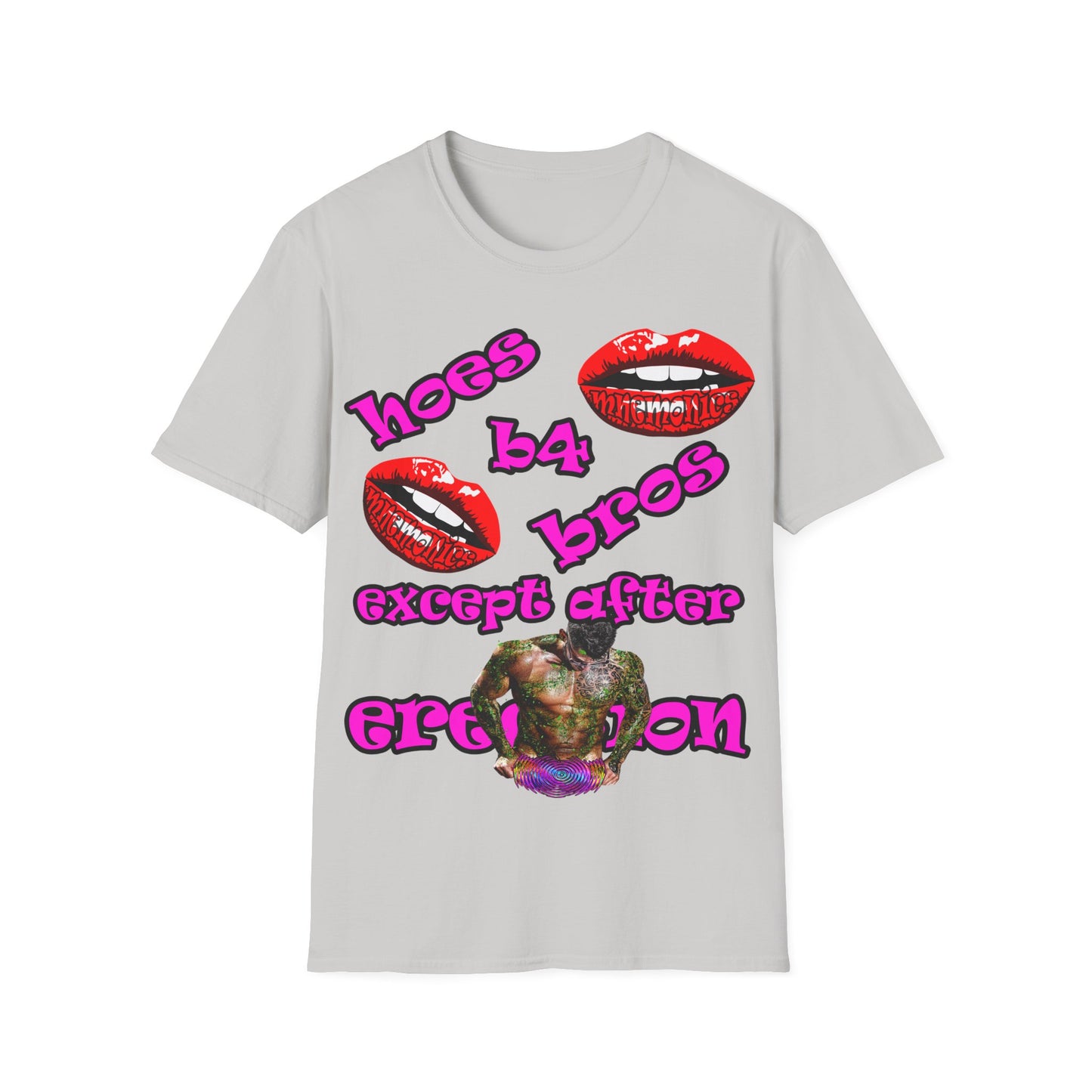hoes b4 bros - Unisex Softstyle T-Shirt
