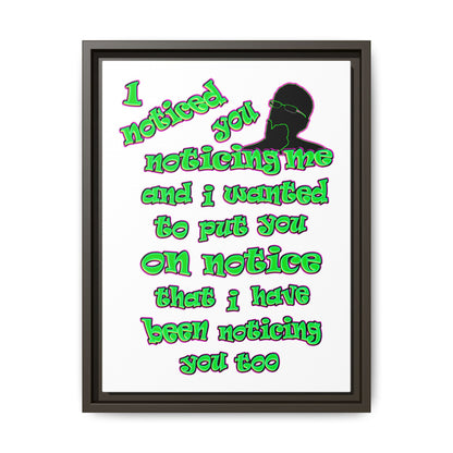 noticed you noticing - framed canvas art (white)