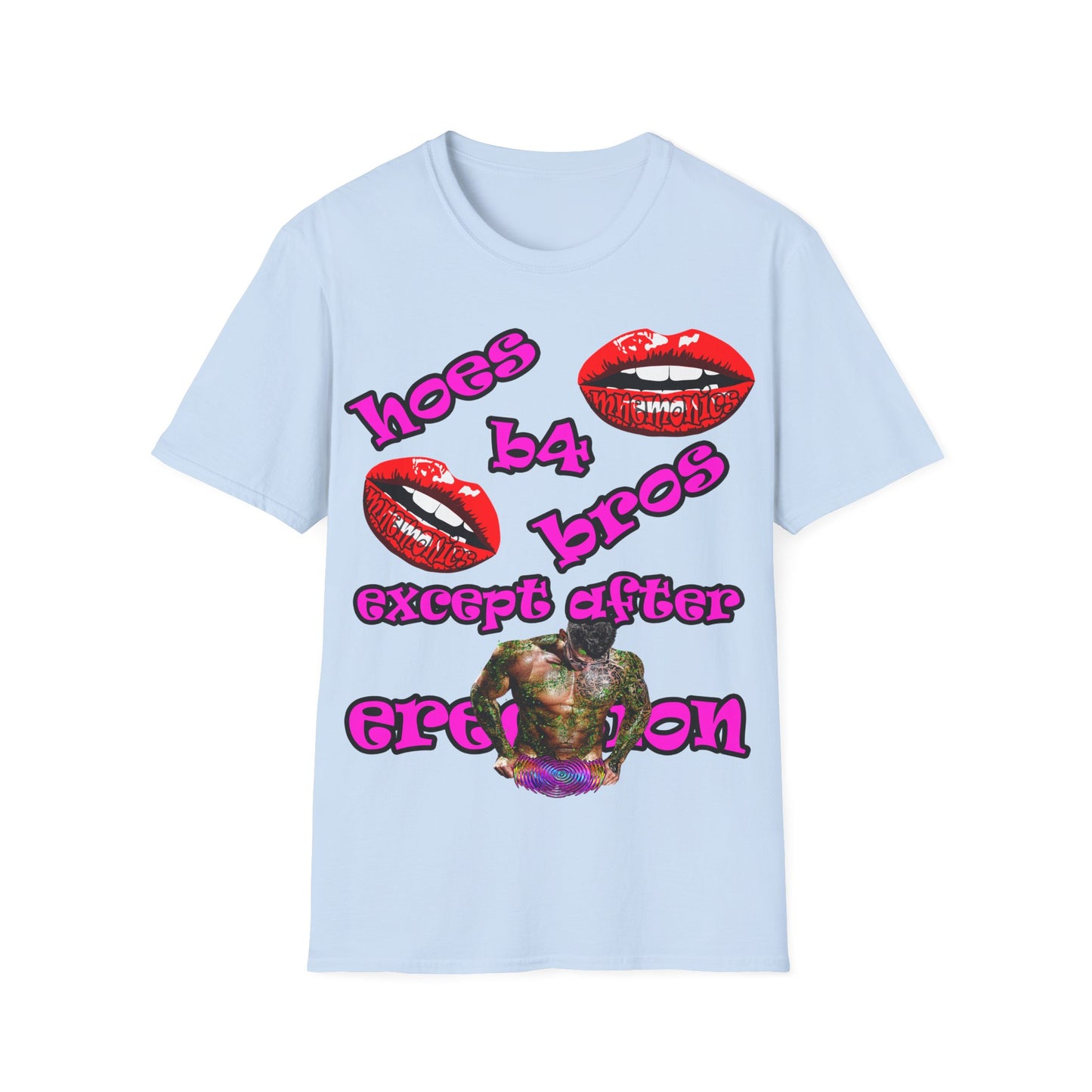 hoes b4 bros - Unisex Softstyle T-Shirt