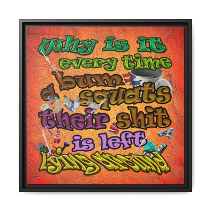 the bum's shit - framed canvas art (burnt orange)