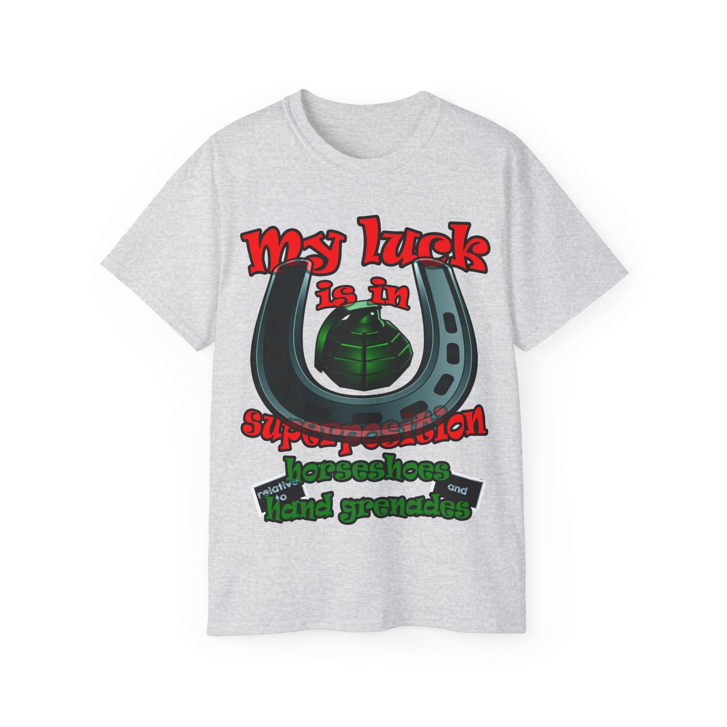 my luck - Unisex Ultra Cotton Tee