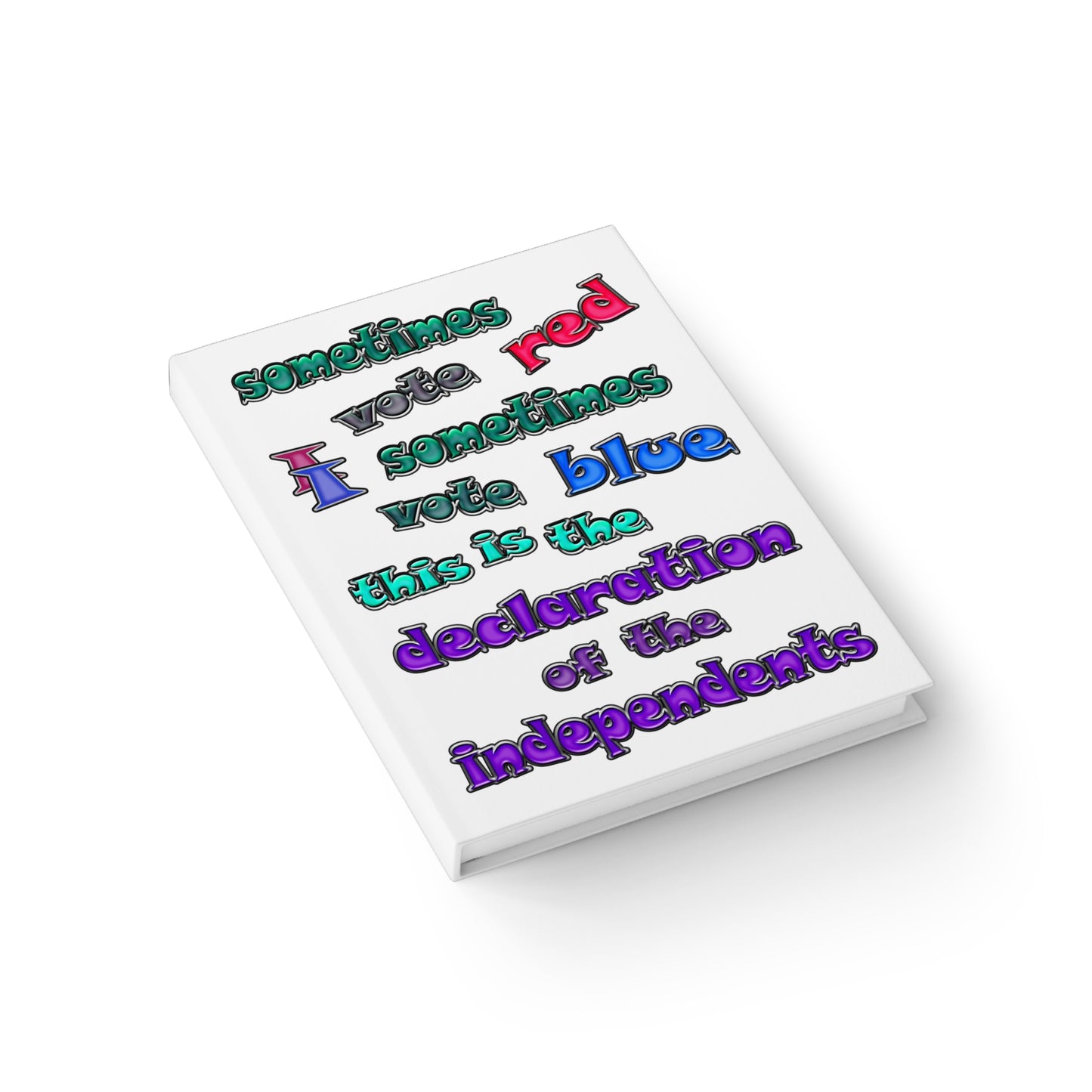 declaration of the independents - journal-blank (white)