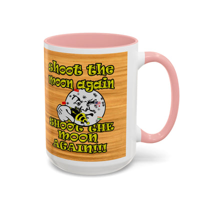 shoot the moon again - Accent Mug (butterscotch wood finish)