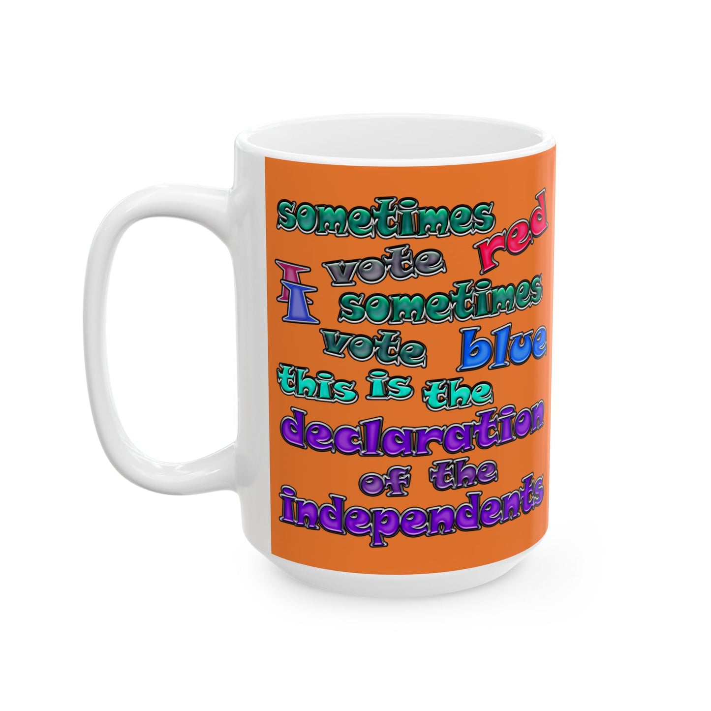 declaration of the independents - White Mug (crusta)