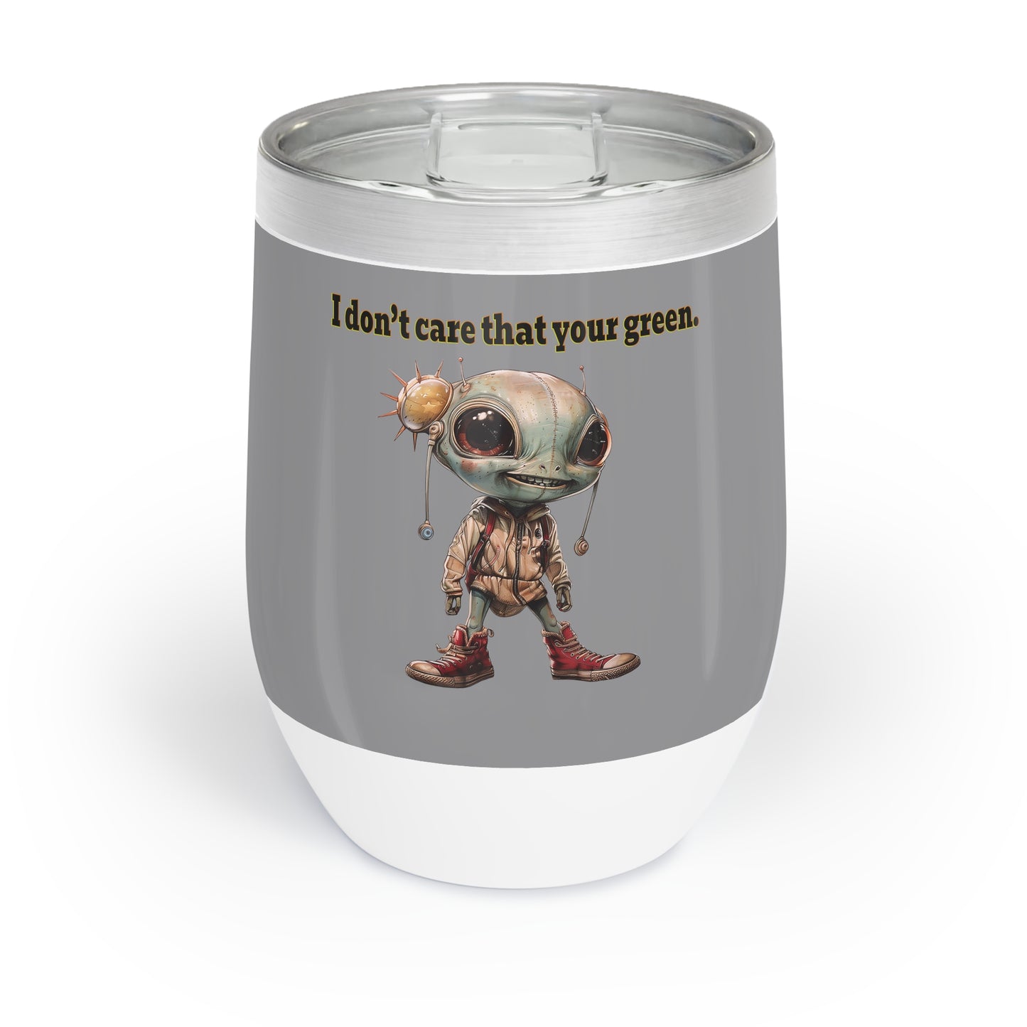 I don't care that your grey - Chill Wine Tumbler (grey)