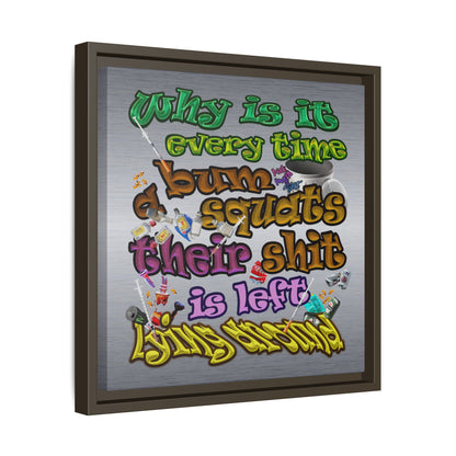 the bum's shit - framed canvas art (brushed nickel)