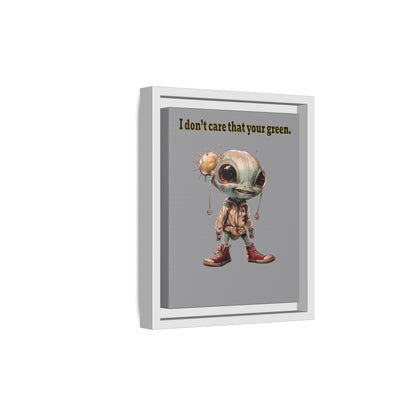 I don't care that your green - framed canvas art (grey)