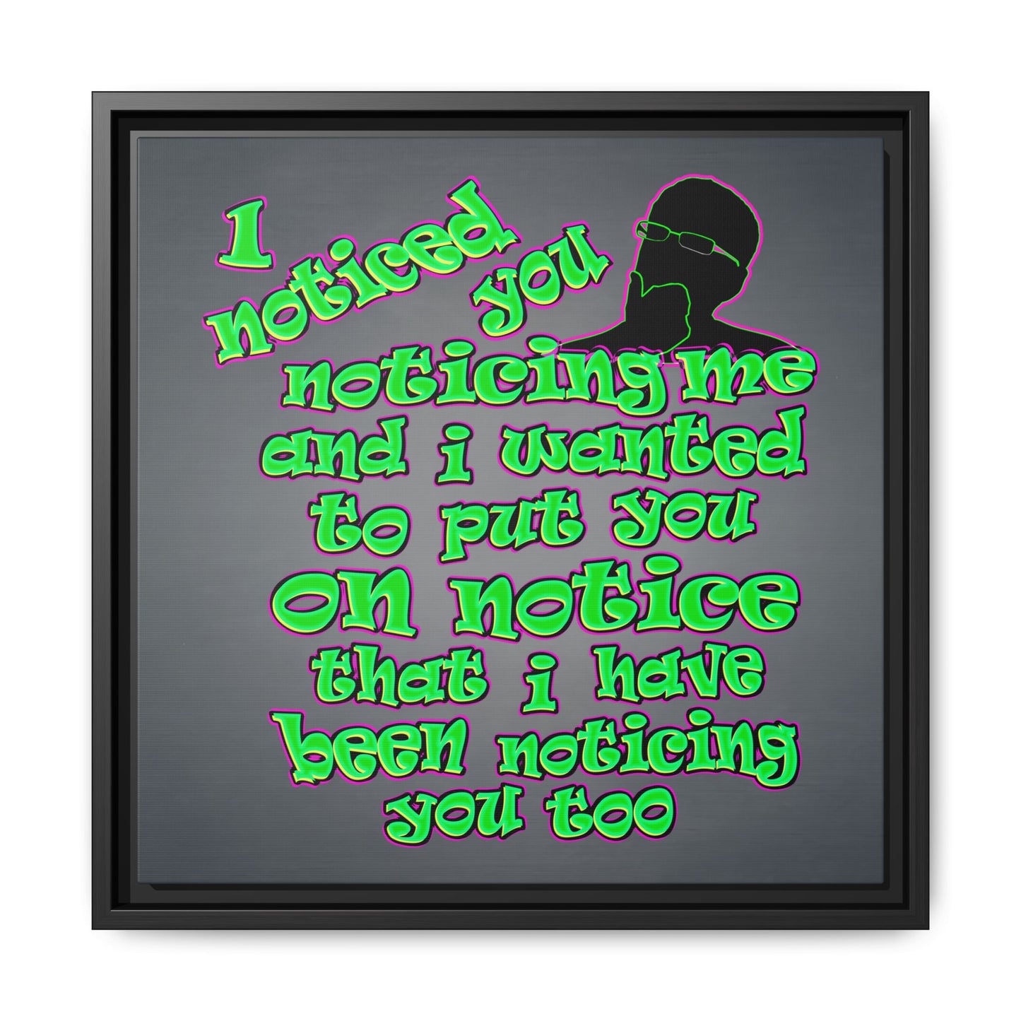 noticed you noticing - framed canvas art (grey-light grey)