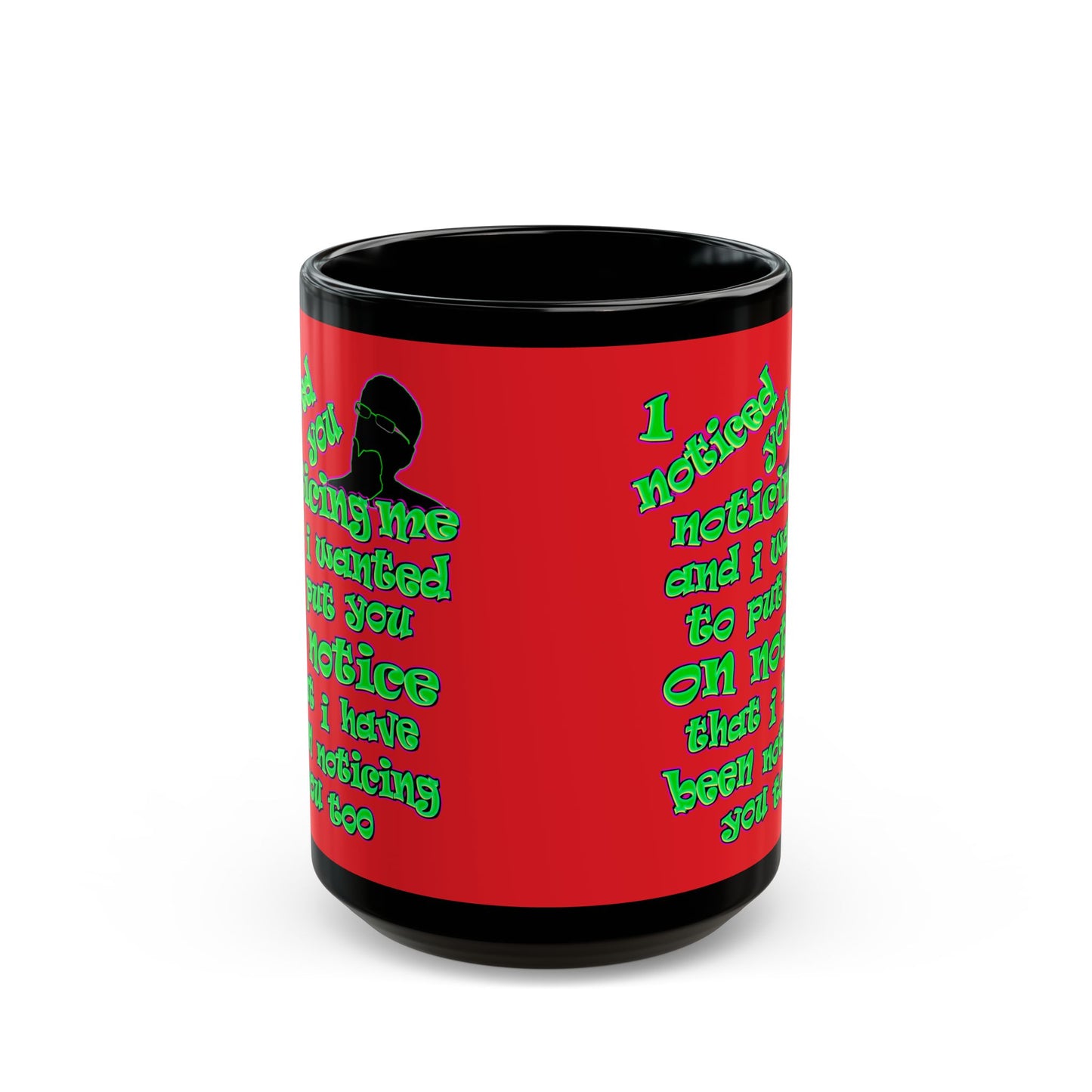 noticed you noticing - Black Mug (red)