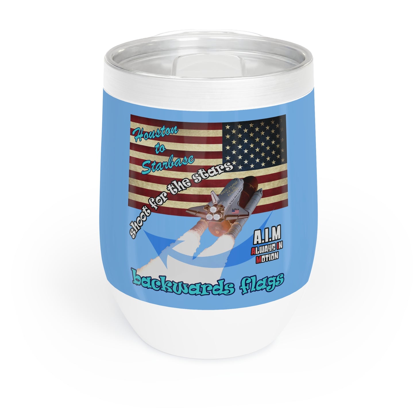 shoot for the stars - Chill Wine Tumbler (light blue)