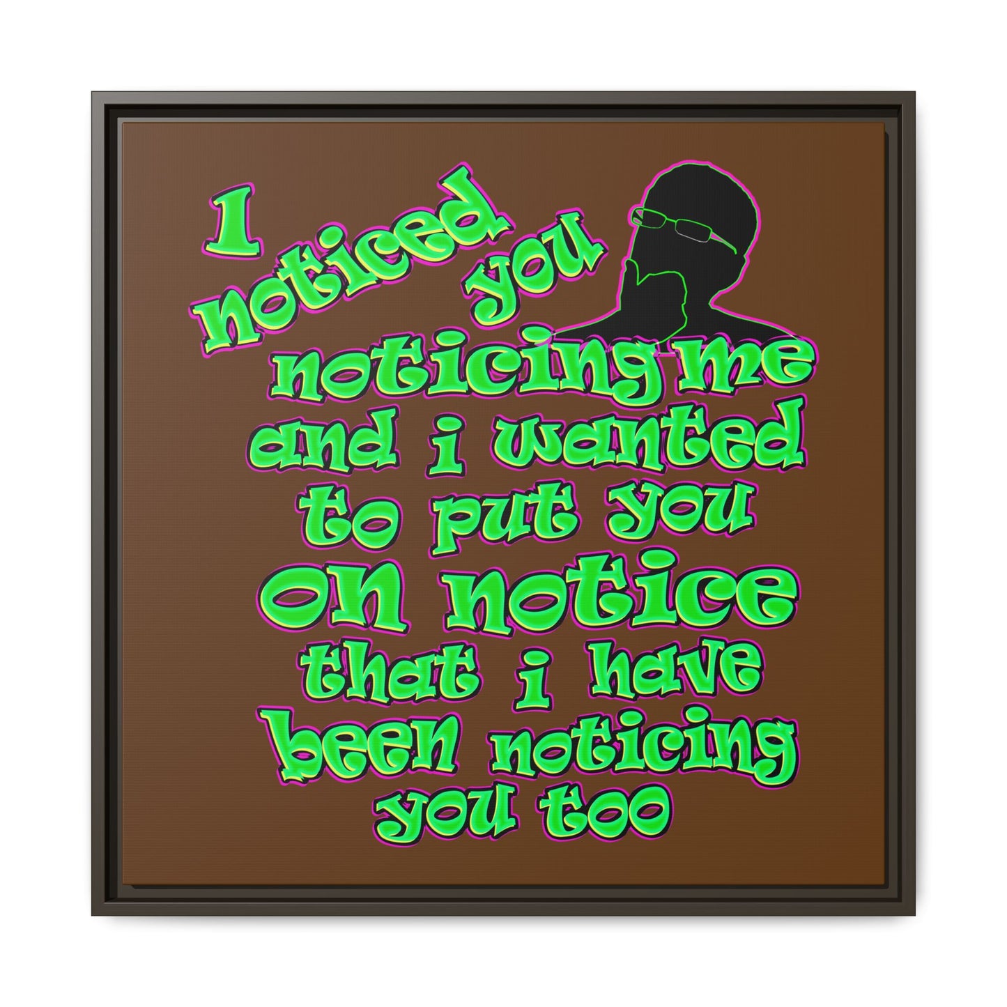 noticed you noticing - framed canvas art (brown)
