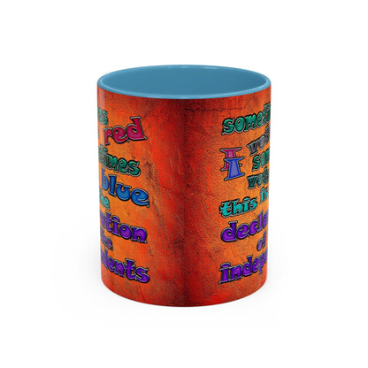 declaration of the independents - Accent Mug (burnt orange)