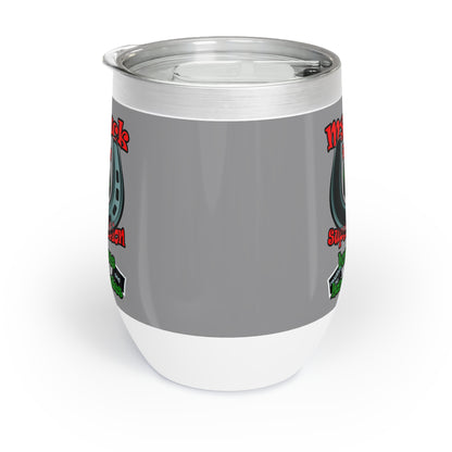 my luck - Chill Wine Tumbler (grey)
