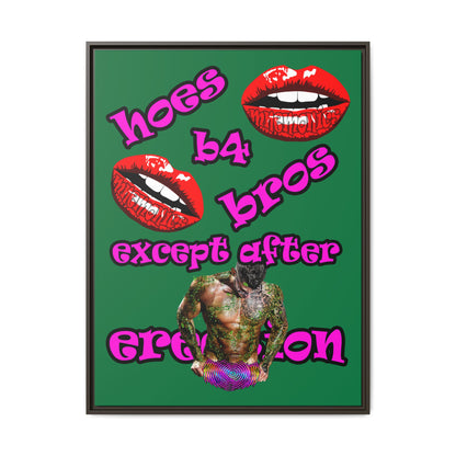 hoes b4 bros - framed canvas art (dark green)