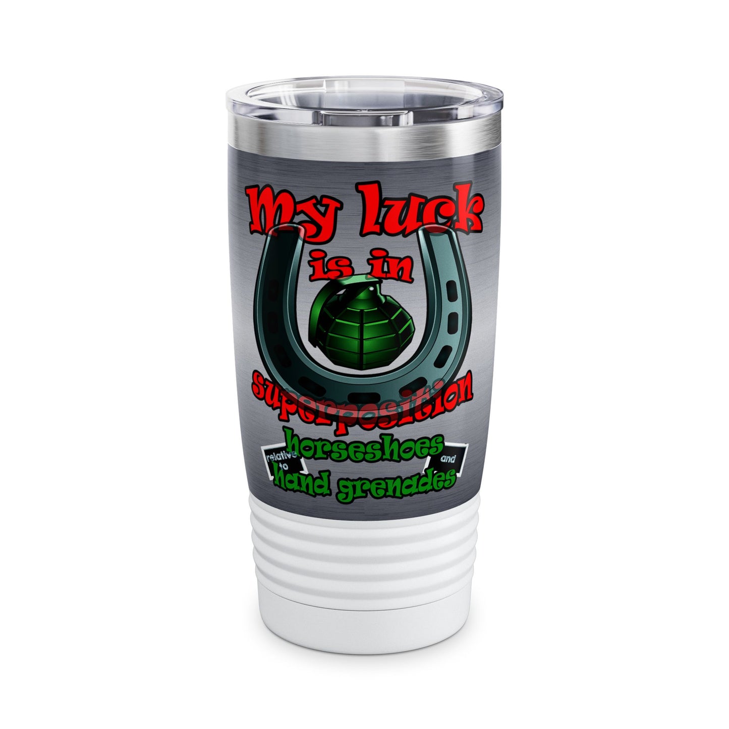 my luck - Ringneck Tumbler, 20oz (brushed nickel)