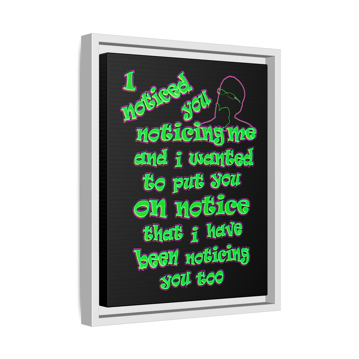 noticed you noticing - framed canvas art (black)