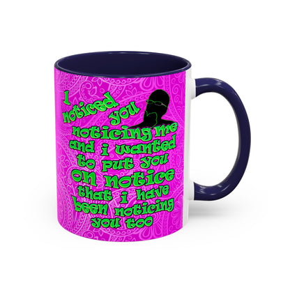noticed you noticing - Accent Mug (pink swirl)