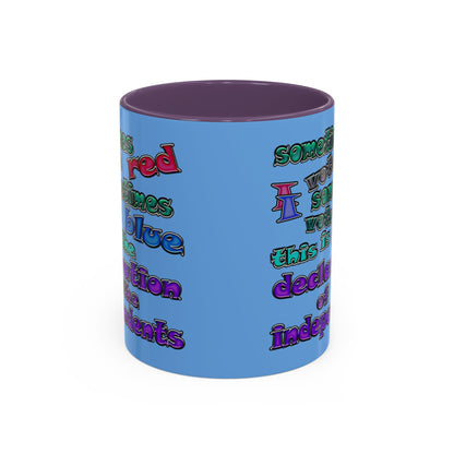 declaration of the independents - Accent Mug (light blue)